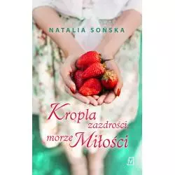 KROPLA ZAZDROŚCI MORZE MIŁOŚCI Sońska Natalia