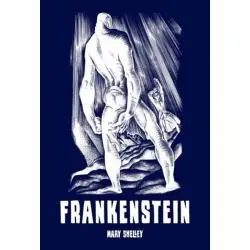 FRANKENSTEIN CZYLI WSPÓŁCZESNY PROMETEUSZ