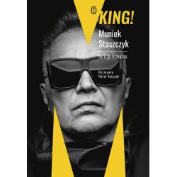 KING! MUNIEK STASZCZYK. AUTOBIOGRAFIA