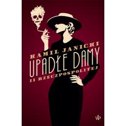 UPADŁE DAMY II RZECZPOSPOLITEJ