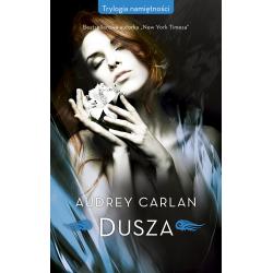DUSZA. TRYLOGIA NAMIĘTNOŚCI