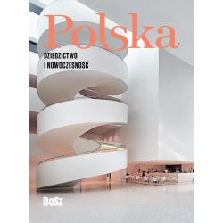 POLSKA. DZIEDZICTWO I NOWOCZESNOŚĆ