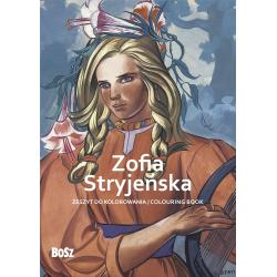 ZOFIA STRYJEŃSKA. ZESZYT DO KOLOROWANIA