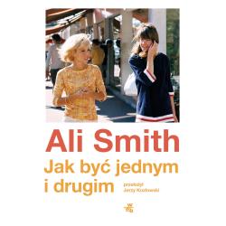 JAK BYĆ JEDNYM I DRUGIM