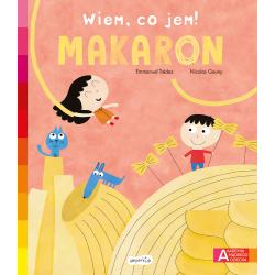 MAKARON. WIEM, CO JEM! AKADEMIA MĄDREGO DZIECKA