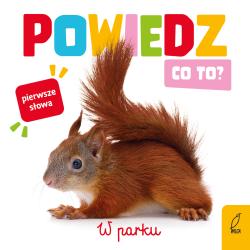 W PARKU. POWIEDZ CO TO?