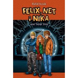 FELIX, NET I NIKA ORAZ ŚWIAT ZERO