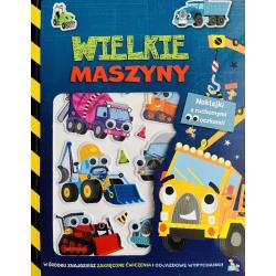 WIELKIE MASZYNY. WYPUKŁE NAKLEJKI Z RUCHOMYMI OCZKAMI