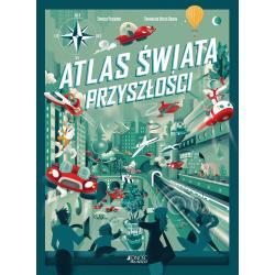 ATLAS ŚWIATA PRZYSZŁOŚCI