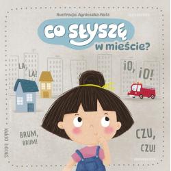 CO SŁYSZĘ W MIEŚCIE?