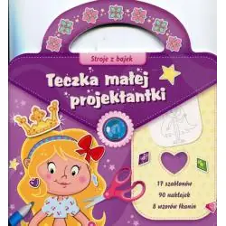 STROJE Z BAJEK. TECZKA MAŁEJ PROJEKTANTKI