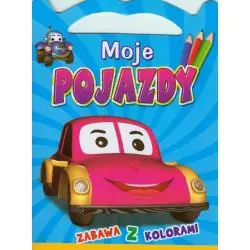 MOJE POJAZDY. ZABAWA Z KOLORAMI