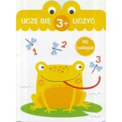UCZĘ SIĘ LICZYĆ. ŁATWA NAUKA. KSIĄŻECZKA Z NAKLEJKAMI 3+