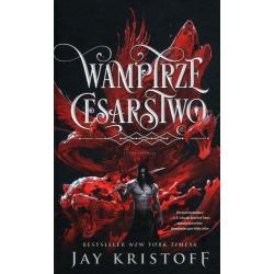 WAMPIRZE CESARSTWO. KSIĘGA 1