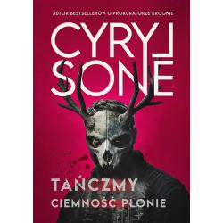 TAŃCZMY CIEMNOŚĆ PŁONIE
