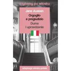 ORGOGLIO E PREGIUDIZIO / DUMA I UPRZEDZENIE. CZYTAMY PO WŁOSKU