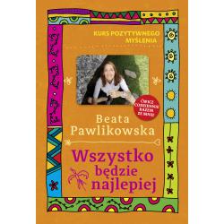 WSZYSTKO BĘDZIE NAJLEPIEJ