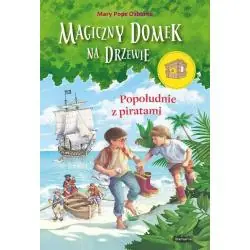POPOŁUDNIE Z PIRATAMI. MAGICZNY DOMEK NA DRZEWIE