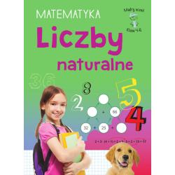 LICZBY NATURALNE. MATEMATYKA KLASA 4-6. MĄDRY UCZEŃ
