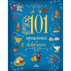 101 OPOWIEŚCI NA DOBRANOC