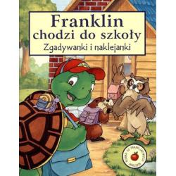 FRANKLIN CHODZI DO SZKOŁY. ZGADYWANKI I NAKLEJANKI