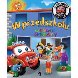 W PRZEDSZKOLU. SAMOCHODZIK FRANEK