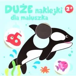 ORKA. DUŻE NAKLEJKI DLA MALUSZKA 2+