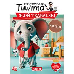 SŁOŃ TRĄBALSKI Z NAKLEJKAMI. KOLOROWANKI TUWIMA