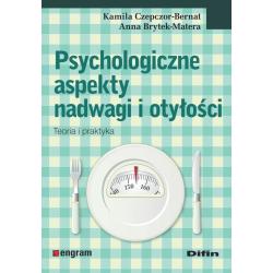 PSYCHOLOGICZNE ASPEKTY NADWAGI I OTYŁOŚCI. TEORIA I PRAKTYKA