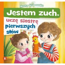 JESTEM ZUCH. UCZĘ SIOSTRĘ PIERWSZYCH SŁÓW