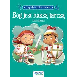 BÓG JEST NASZĄ TARCZĄ. LIST DO EFEZJAN 6. ZAGADKI I KOLOROWANKI