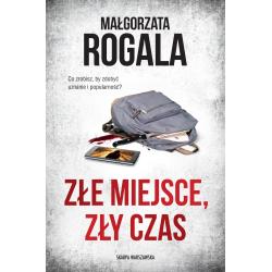 ZŁE MIEJSCE ZŁY CZAS