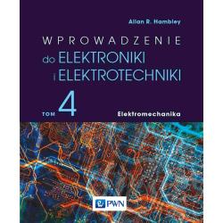 WPROWADZENIE DO ELEKTRONIKI I ELEKTROTECHNIKI. ELEKTROMECHANIKA