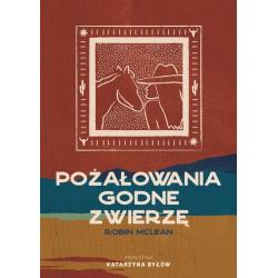 POŻAŁOWANIA GODNE ZWIERZĘ