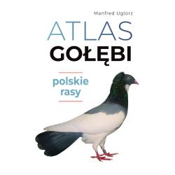 ATLAS GOŁĘBI. POLSKIE RASY
