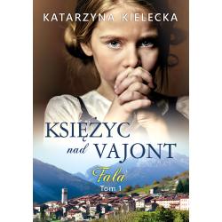 FALA. KSIĘŻYC NAD VAJONT