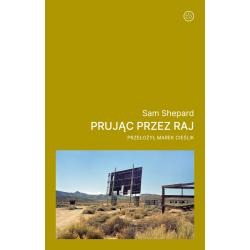 PRUJĄC PRZEZ RAJ