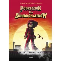 PODRĘCZNIK DLA SUPERBOHATERÓW