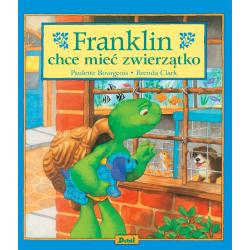 FRANKLIN CHCE MIEĆ ZWIERZĄTKO