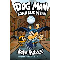 KOMU BIJE DZBAN. DOGMAN
