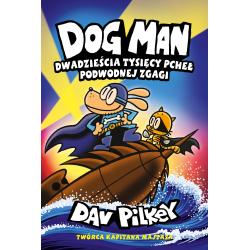 DWADZIEŚCIA TYSIĘCY PCHEŁ PODWODNEJ ZGAGI. DOGMAN