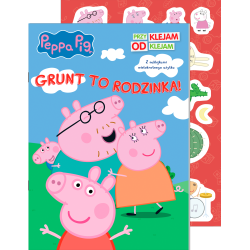 ŚWINKA PEPPA. GRUNT TO RODZINKA. PRZYKLEJAM ODKLEJAM