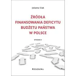 ŹRÓDŁA FINANSOWANIA DEFICYTU BUDŻETU PAŃSTWA W POLSCE