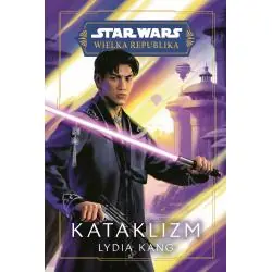 STAR WARS WIELKA REPUBLIKA KATAKLIZM