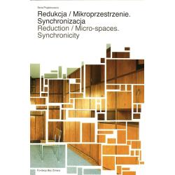 REDUKCJA / MIKROPRZESTRZENIE. SYNCHRONIZACJA