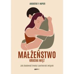 MAŁŻEŃSTWO. KRUCHA WIĘŹ