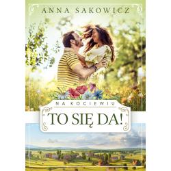TO SIĘ DA! NA KOCIEWIU