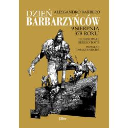 DZIEŃ BARBARZYŃCÓW. 9 SIERPNIA 378 ROKU