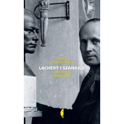 LACHERT I SZANAJCA ARCHITEKCI AWANGARDY