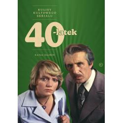 40-LATEK. KULISY KULTOWEGO SERIALU